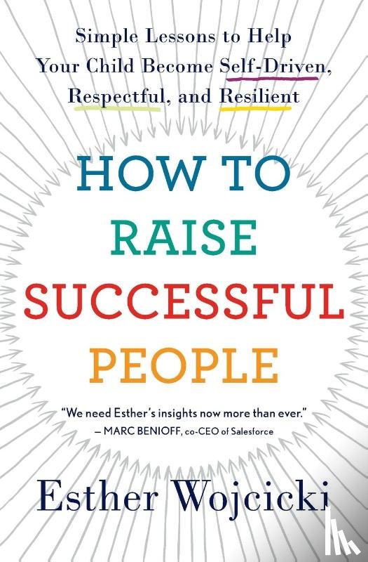 Wojcicki, Esther - How To Raise Successful People
