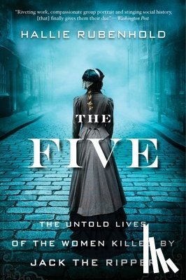 Rubenhold, Hallie - The Five