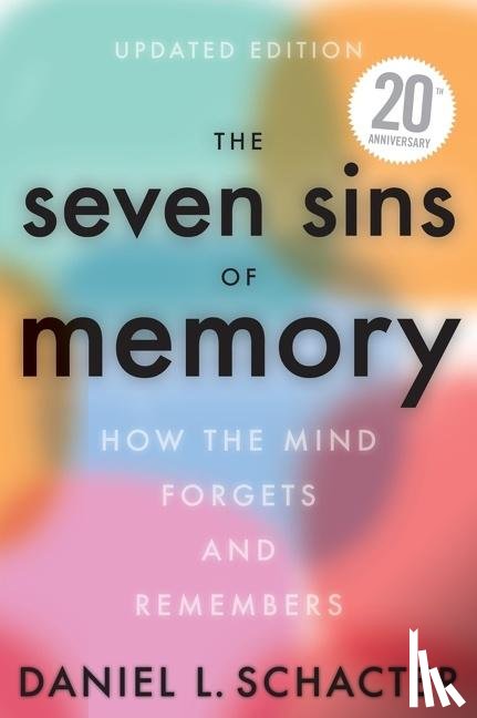Schacter, Daniel L. - The Seven Sins Of Memory Updated Edition