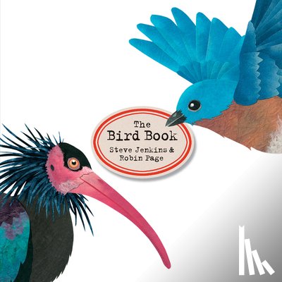 Jenkins, Steve, Page, Robin - The Bird Book