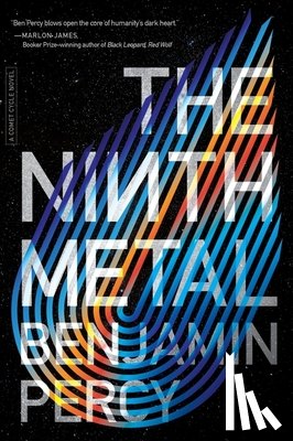 Percy, Benjamin - The Ninth Metal