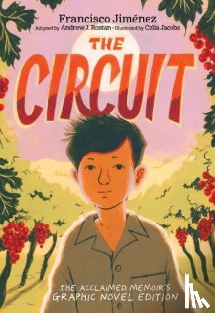 Jimenez, Francisco - The Circuit Graphic Novel