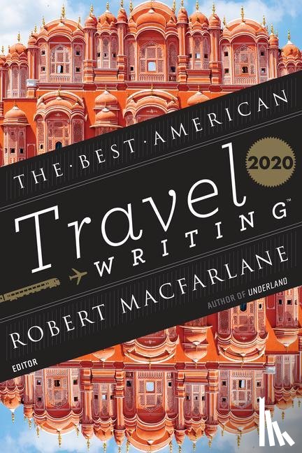 Wilson, Jason - The Best American Travel Writing 2020