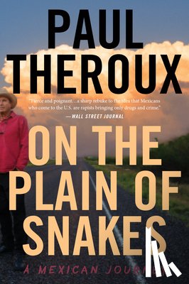 Theroux, Paul - On The Plain Of Snakes