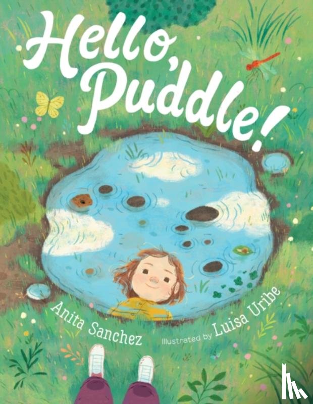 Sanchez, Anita - Hello, Puddle!