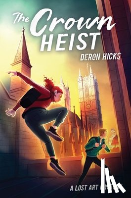 Hicks, Deron R. - The Crown Heist