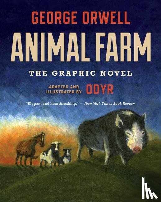 Orwell, George - Animal Farm: The Graphic Novel