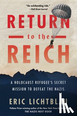 Lichtblau, Eric - Return To The Reich