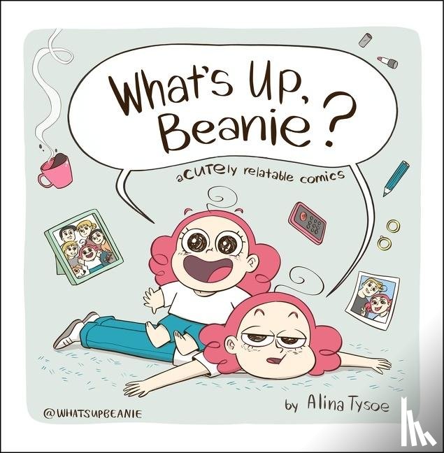Tysoe, Alina - What's Up, Beanie?
