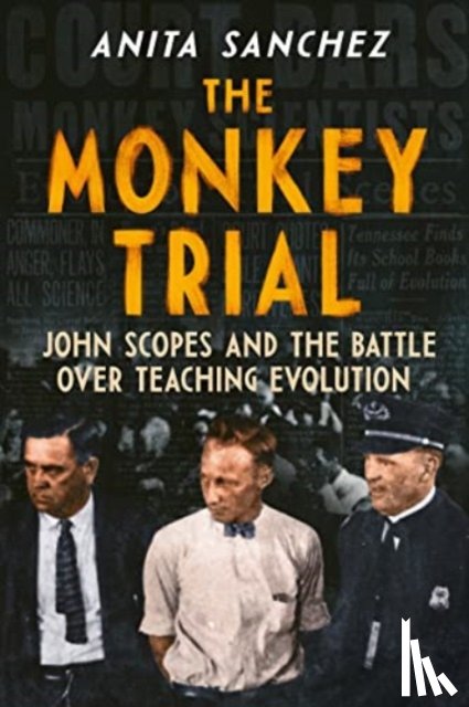 Sanchez, Anita - The Monkey Trial