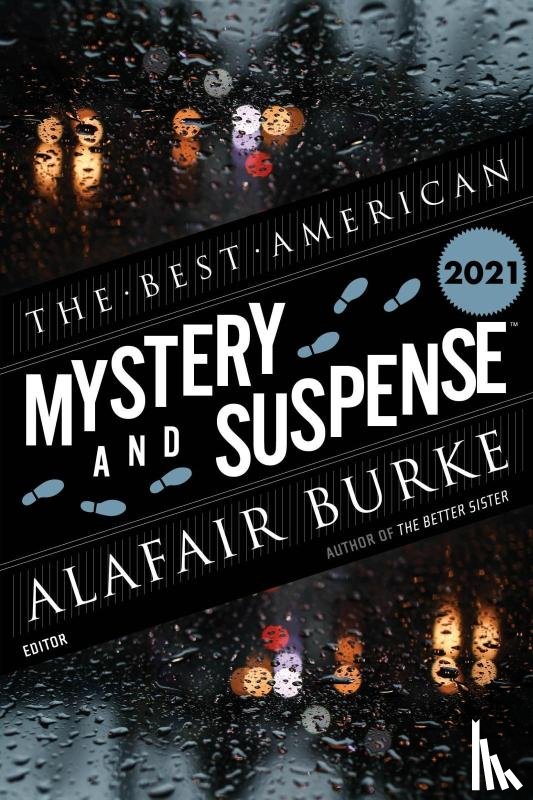 Cha, Steph, Burke, Alafair - The Best American Mystery And Suspense 2021