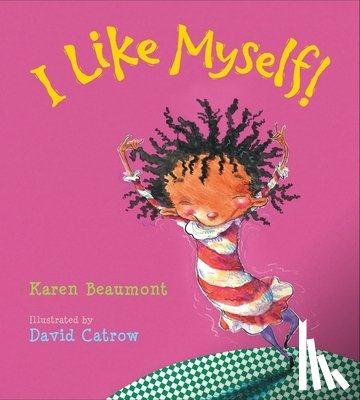 Beaumont, Karen - I Like Myself! Padded Board Book