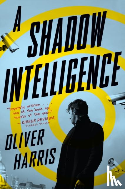 Harris, Oliver - A Shadow Intelligence