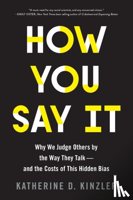 Kinzler, Katherine D. - How You Say It