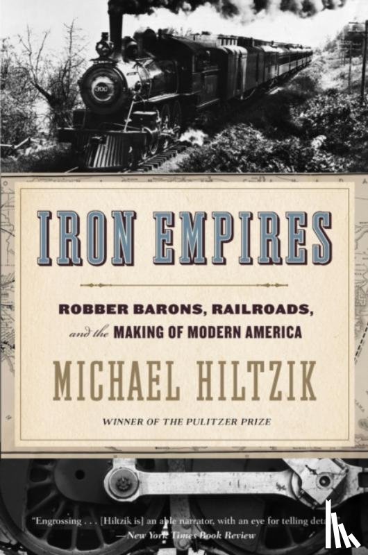 Hiltzik, Michael - Iron Empires