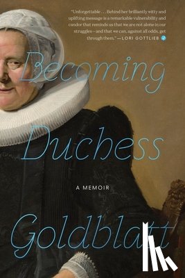 Anonymous, Goldblatt, Duchess - Becoming Duchess Goldblatt