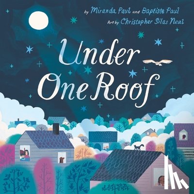 Paul, Miranda, Paul, Baptiste - Under One Roof