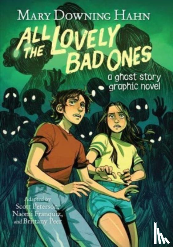 Hahn, Mary Downing, Peterson, Scott - All the Lovely Bad Ones Graphic Novel