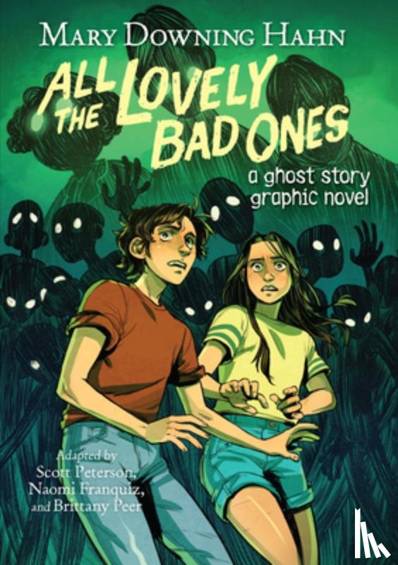 Hahn, Mary Downing - All the Lovely Bad Ones Graphic Novel: A Ghost Story