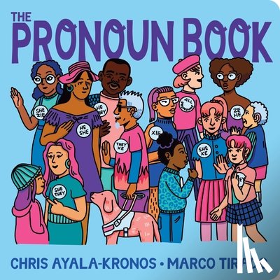 Ayala-Kronos, Chris - The Pronoun Book