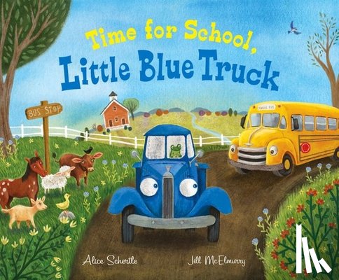 Schertle, Alice - Time for School, Little Blue Truck