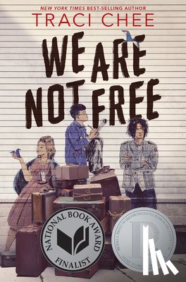 Chee, Traci - We Are Not Free