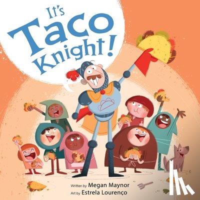 Maynor, Megan - It's Taco Knight!