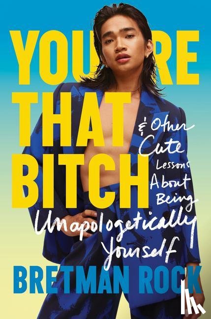 Rock, Bretman - You're That Bitch