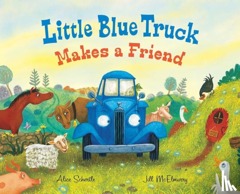 Schertle, Alice - Little Blue Truck Makes a Friend