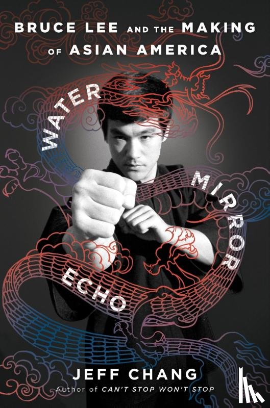 Chang, Jeff - Water Mirror Echo