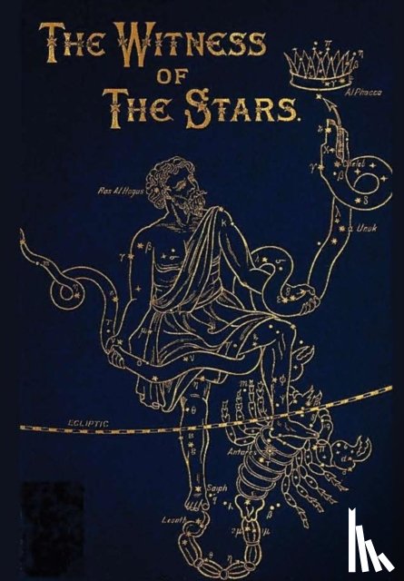 Bullinger, REV D D Ethelbert William - The Witness of the Stars