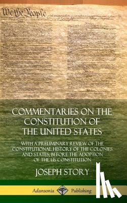 Story, Joseph - Commentaries on the Constitution of the United States