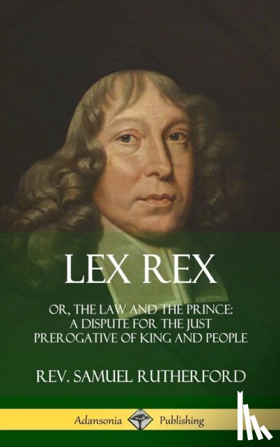 Rutherford, Samuel - Lex Rex