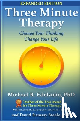 Edelstein, Ph.D., Steele, Ph.D. - Three Minute Therapy