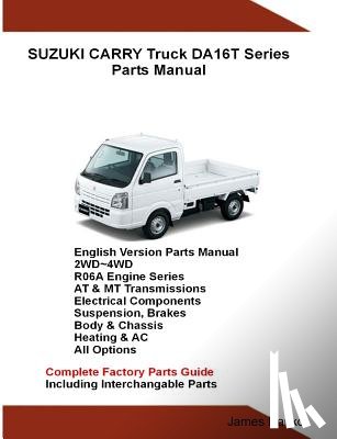 Danko, James - Suzuki Carry Truck DA16T Series Parts Manual