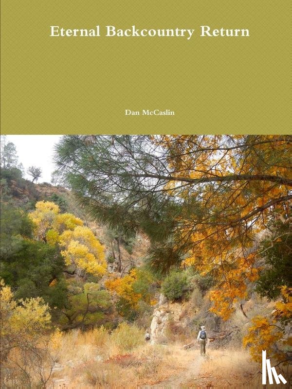 McCaslin, Dan - Eternal Backcountry Return