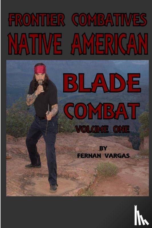 Vargas, Fernan - Frontier Combatives Volume One