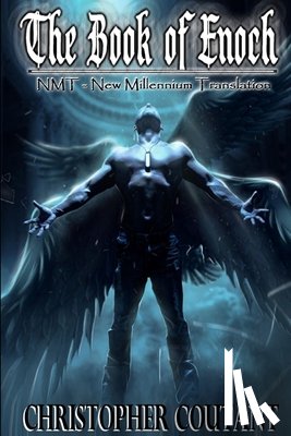 Coutant, Christopher - The Book of Enoch - New Millennium Translation