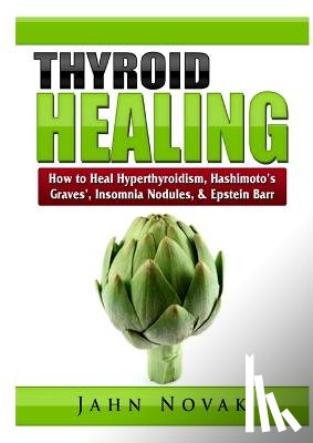 Novak, Jahn - Thyroid Healing