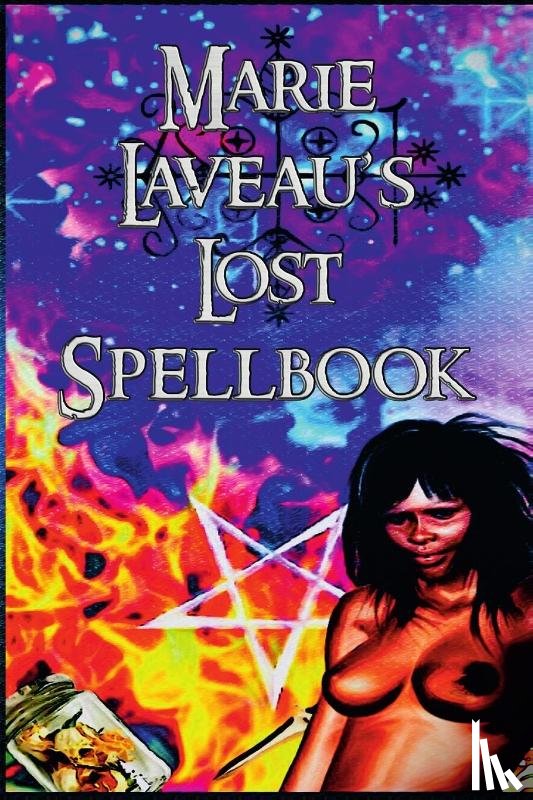 Laveau, Marie - Marie Laveau's Lost Spell Book