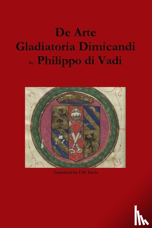 Di Vadi, Philippo - De Arte Gladiatoria Dimicandi