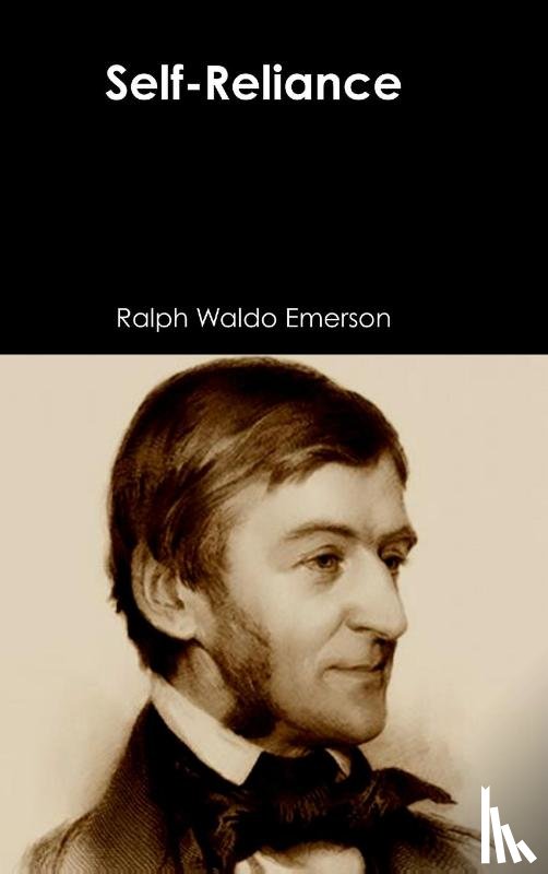 Emerson, Ralph Waldo - Self-Reliance