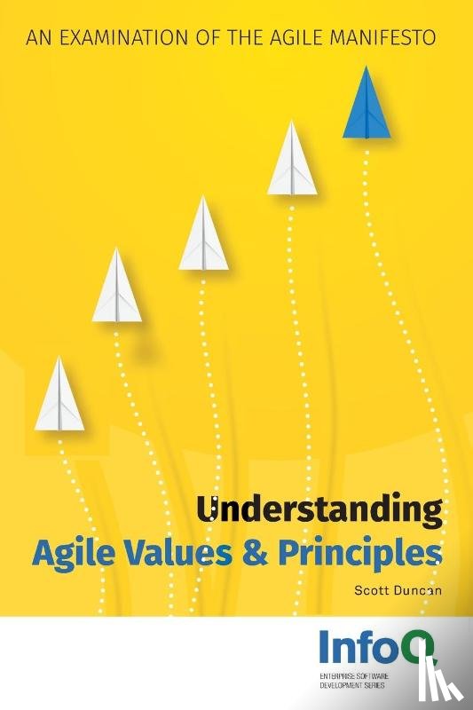 Duncan, Scott - Understanding Agile Values & Principles