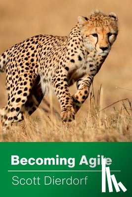 Dierdorf, Scott - Becoming Agile