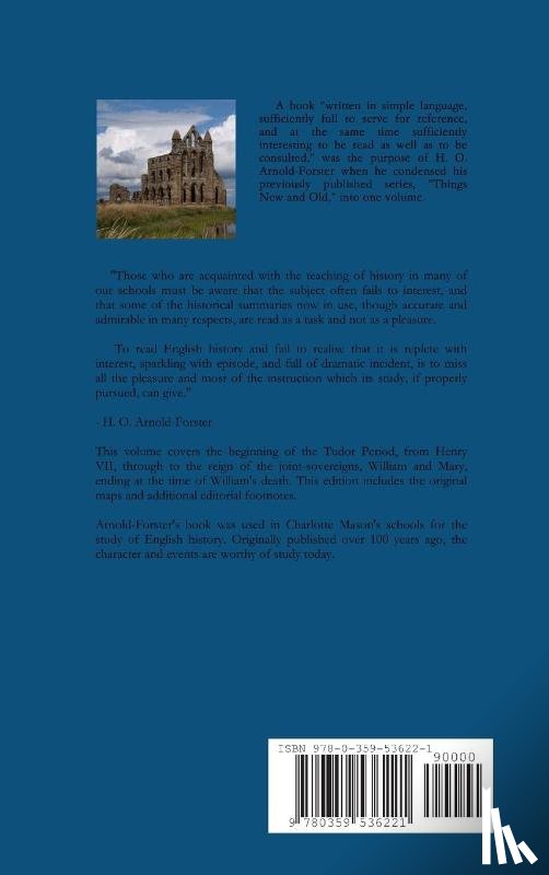 Arnold-Forster, H O - A History of England, Henry VII to William and Mary
