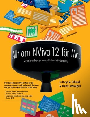Edhlund, Bengt, McDougall, Allan - Allt om NVivo 12 foer Mac