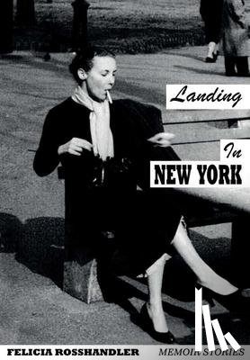 Rosshandler, Felicia - Landing in New York