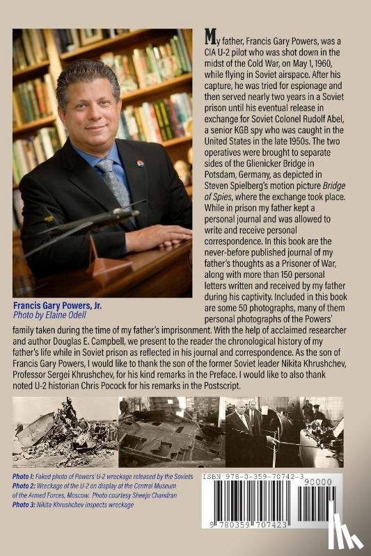 Powers, Jr, Campbell, Douglas E. - Letters From a Soviet Prison: The Personal Journal and Private Correspondence of CIA U-2 Pilot Francis Gary Powers