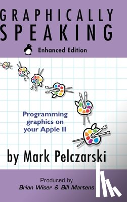Pelczarski, Mark - Graphically Speaking: Enhanced Edition