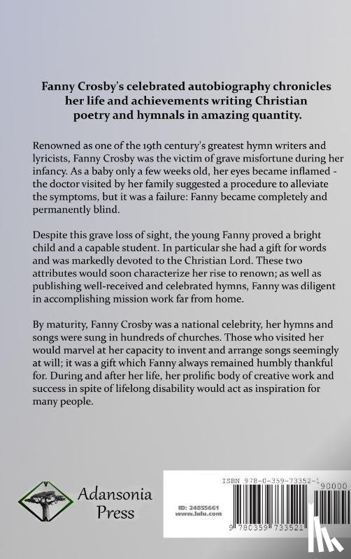 Crosby, Fanny - Fanny Crosby's Life Story: Autobiography of a Christian Poet, Lyricist and Mission Worker Blind from Infancy (Hardcover)